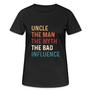 L’oncle l’homme Le mythe La mauvaise influence - T-shirt respirant Femme - noir - Devant - AI Model Female 172 light (172cm)