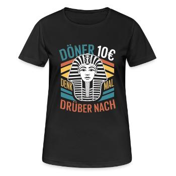 Kebab 10€ Think about it to Egypt Pharaoh - Women's Breathable T-Shirt - black - Front - AI Model Female 172 light (172cm)