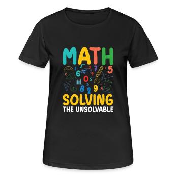 Mathématiques Résoudre l’insoluble Éducation aux STIM Créatif - T-shirt respirant Femme - noir - Devant - AI Model Female 172 light (172cm)