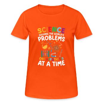 Natural sciences help solve world problems - Women's Breathable T-Shirt - neon orange - Front - AI Model Female 172 dark (172cm)