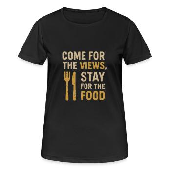 Come for the view, stay for the food - Women's Breathable T-Shirt - black - Front - AI Model Female 172 light (172cm)