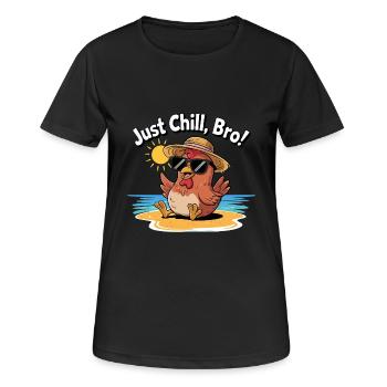 HÜHNCHEN, EINFACH CHILL BRO - Frauen T-Shirt atmungsaktiv - Schwarz - Vorne - AI Model Female 172 light (172cm)