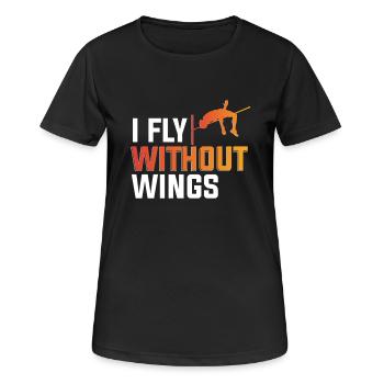 Hochsprung Hochspringer I Fly Without Wings - Frauen T-Shirt atmungsaktiv - Schwarz - Vorne - AI Model Female 172 light (172cm)