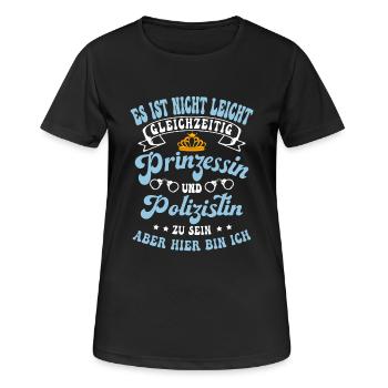 Es Ist Nicht Leicht Prinzessin Polizistin Zu Sein - Frauen T-Shirt atmungsaktiv - Schwarz - Vorne - AI Model Female 172 light (172cm)