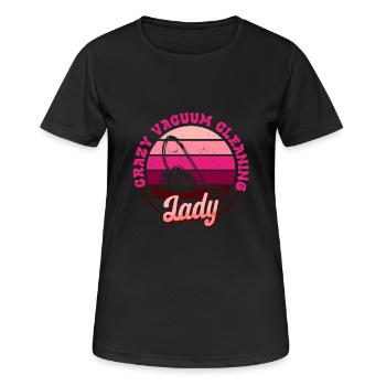 Staubsaugen Haushalt Crazy Vacuum Cleaning Lady - Frauen T-Shirt atmungsaktiv - Schwarz - Vorne - AI Model Female 172 light (172cm)