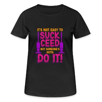 Staubsaugen Haushalt Haushälter Suckceed - Frauen T-Shirt atmungsaktiv - Schwarz - Vorne - AI Model Female 172 light (172cm)