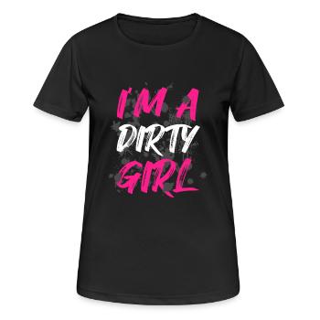 I'm a dirty girl Schlammlauf Mud Run Muddy Race - Women's Breathable T-Shirt - black - Front - AI Model Female 172 light (172cm)