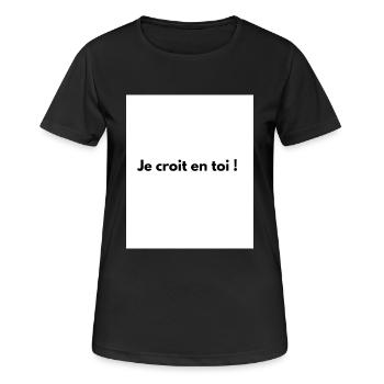 Ich glaube an dich! - Frauen T-Shirt atmungsaktiv - Schwarz - Vorne - AI Model Female 172 light (172cm)