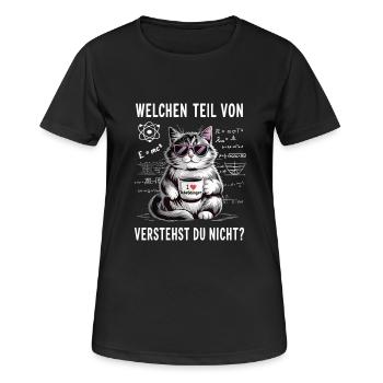 Welchen Teil von Quanten Physik vestehst du nicht - Frauen T-Shirt atmungsaktiv - Schwarz - Vorne - AI Model Female 172 light (172cm)