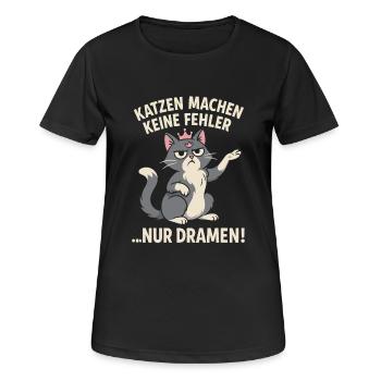 Katze macht Drama kein Fehler Design - Frauen T-Shirt atmungsaktiv - Schwarz - Vorne - AI Model Female 172 light (172cm)