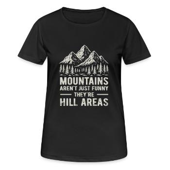 Mountains are hill areas - hilarious pun - Frauen T-Shirt atmungsaktiv - Schwarz - Vorne - AI Model Female 172 light (172cm)