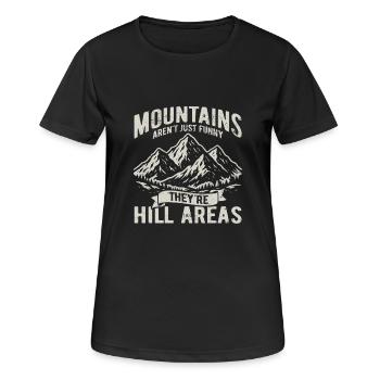 Mountains are hill areas - hilarious pun - Frauen T-Shirt atmungsaktiv - Schwarz - Vorne - AI Model Female 172 light (172cm)