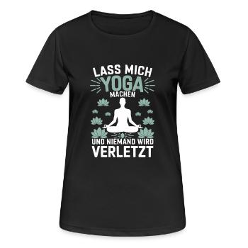 Lass mich Yoga machen und niemand wird verletzt - Frauen T-Shirt atmungsaktiv - Schwarz - Vorne - AI Model Female 172 light (172cm)