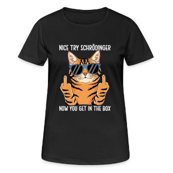 Nice Try Schrödinger Now You Get In The Box - Women's Breathable T-Shirt - black - Front - AI Model Female 172 light (172cm)