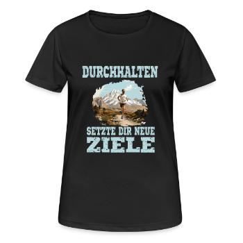 Durchhalten Setze Dir Neue Ziele Motivation Lauf - Frauen T-Shirt atmungsaktiv - Schwarz - Vorne - AI Model Female 172 light (172cm)