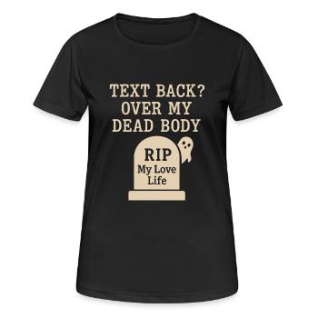 Rupture fantomatique-humour-rencontre-erreur-célibataire - T-shirt respirant Femme - noir - Devant - AI Model Female 172 light (172cm)