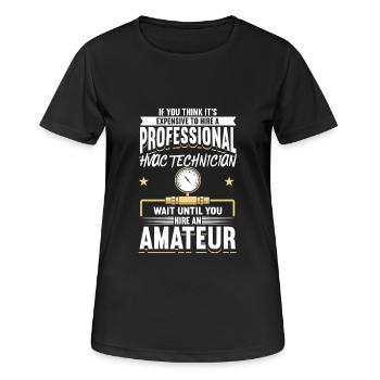 Professional Air Conditioning Technician Saying - Women's Breathable T-Shirt - black - Front - AI Model Female 172 light (172cm)