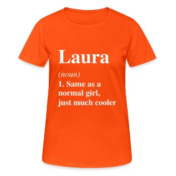 Laura Definition Cooler Name Spruch Geschenk - Frauen T-Shirt atmungsaktiv - Neonorange - Vorne - AI Model Female 172 dark (172cm)