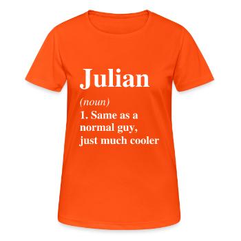 Julian Définition Cool Nom Dire Cadeau - T-shirt respirant Femme - orange néon - Devant - AI Model Female 172 dark (172cm)