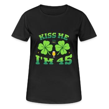 Embrasse-moi J’ai quarante-cinq ans Saint-Patrick 2026 Bday - T-shirt respirant Femme - noir - Devant - AI Model Female 172 light (172cm)
