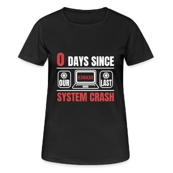 Technical Support 0 Days Since Our Last PC Crash - Women's Breathable T-Shirt - black - Front - AI Model Female 172 light (172cm)