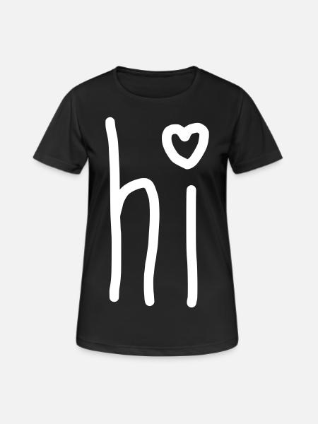 hi ♥ - Frauen T-Shirt atmungsaktiv - Schwarz
