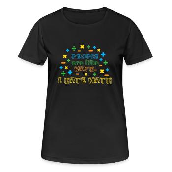 Menschen sind wie Mathe, ich hasse Mathe - Frauen T-Shirt atmungsaktiv - Schwarz - Vorne - AI Model Female 172 light (172cm)