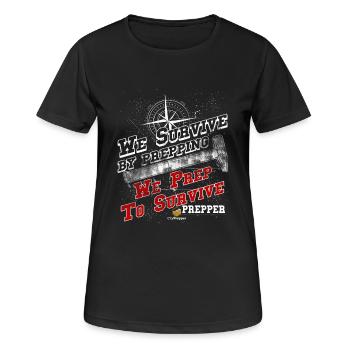 We Survive by Prepping We Prep to Survive - Frauen T-Shirt atmungsaktiv - Schwarz - Vorne - AI Model Female 172 light (172cm)