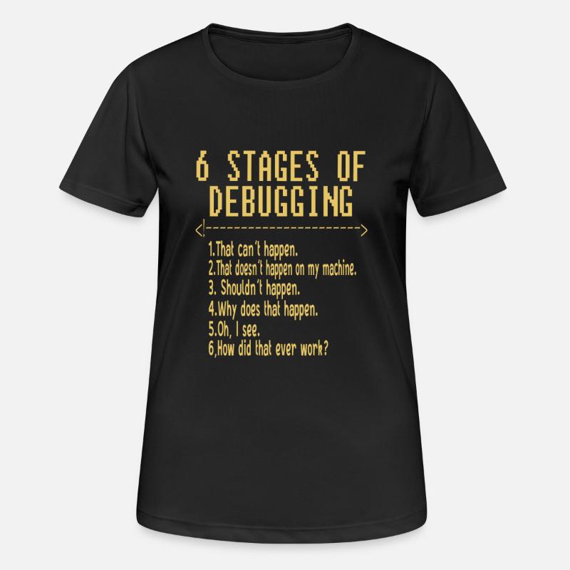 6 Stufen eines Fehlers - PC - CNC - Women's Breathable T-Shirt - black