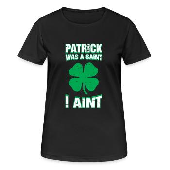 Patrick war ein Heiliger, ich bin nicht lustig St. Patricks Day - Frauen T-Shirt atmungsaktiv - Schwarz - Vorne - AI Model Female 172 light (172cm)