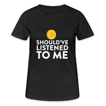 Bitcoin aurait dû m'écouter HODL - T-shirt respirant Femme - noir - Devant - AI Model Female 172 light (172cm)