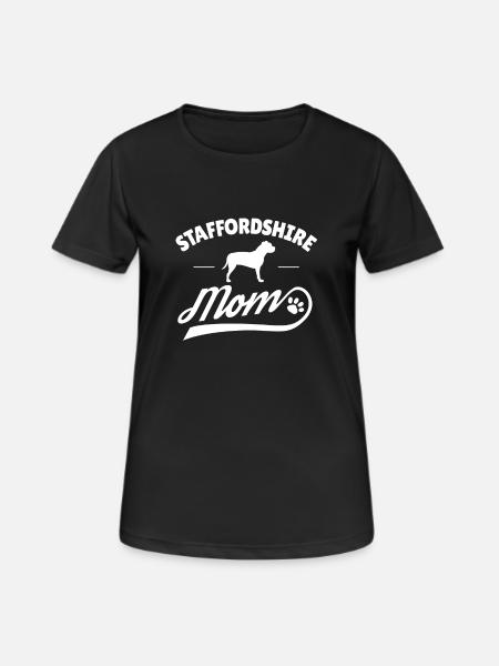 Staffordshire Terrier Mom Owner Fighting Dog Gift - Women's Breathable T-Shirt - black