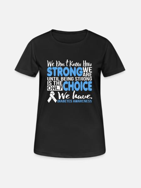 Being Strong is the Choice Diabetes Awareness - Women's Breathable T-Shirt - black