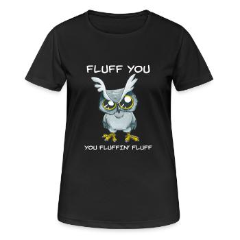 Fluff vous Fluffin Fluff Drôle Owl Rude - T-shirt respirant Femme - noir - Devant - AI Model Female 172 light (172cm)
