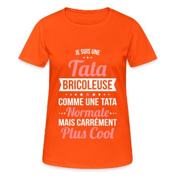 Tata bricoleuse plus cool - T-shirt respirant Femme - orange néon - Devant - AI Model Female 172 dark (172cm)