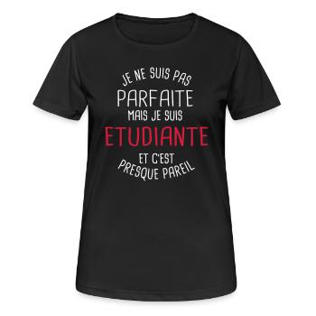 Pas parfaite mais étudiante - T-shirt respirant Femme - noir - Devant - AI Model Female 172 light (172cm)