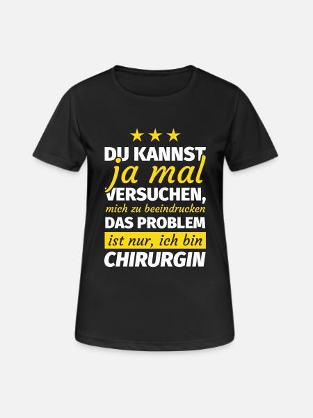 Chirurgin - Frauen T-Shirt atmungsaktiv - Schwarz