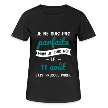 Anniversaire - Pas parfaite mais née le 11 Août - T-shirt respirant Femme - noir - Devant - AI Model Female 172 light (172cm)