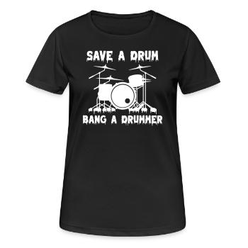 Save a Drum Bang a Drummer - Frauen T-Shirt atmungsaktiv - Schwarz - Vorne - AI Model Female 172 light (172cm)
