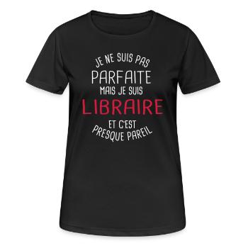 Pas parfaite mais libraire - T-shirt respirant Femme - noir - Devant - AI Model Female 172 light (172cm)