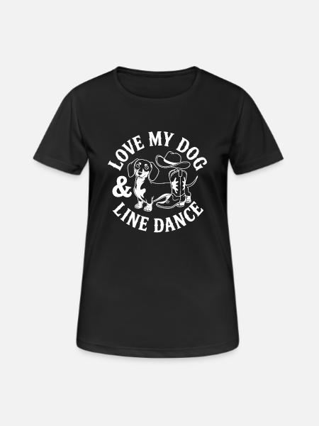 Ich liebe meinen Hund und Line Dance - Frauen T-Shirt atmungsaktiv - Schwarz