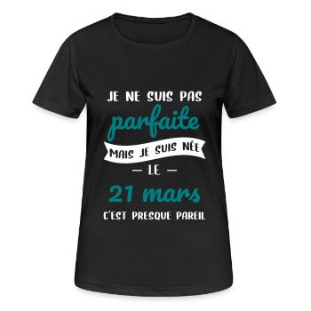 Anniversaire - Pas parfaite mais née le 21 Mars - T-shirt respirant Femme - noir - Devant - AI Model Female 172 light (172cm)