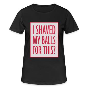 Je me suis rasé les couilles - T-shirt respirant Femme - noir - Devant - AI Model Female 172 light (172cm)