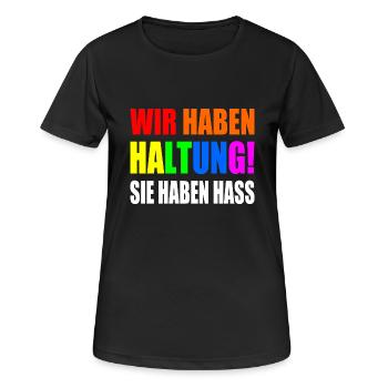 wir haben haltung sie haben hass - Frauen T-Shirt atmungsaktiv - Schwarz - Vorne - AI Model Female 172 light (172cm)
