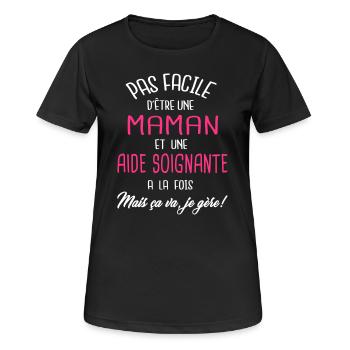 Pas facile d'être maman et aide soignante - T-shirt respirant Femme - noir - Devant - AI Model Female 172 light (172cm)