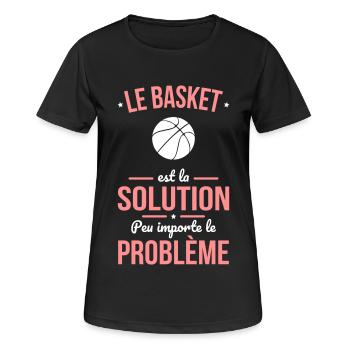 Le basket est la solution peu importe le problème - T-shirt respirant Femme - noir - Devant - AI Model Female 172 light (172cm)