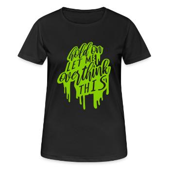 Permettez-moi d’exagérer - T-shirt respirant Femme - noir - Devant - AI Model Female 172 light (172cm)