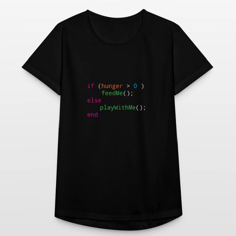 Programmierer Quellcode Hunger oder Spielen Frauen T-Shirt atmungsaktiv