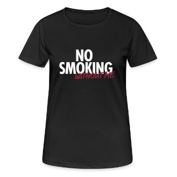 no smoking without me - Frauen T-Shirt atmungsaktiv - Schwarz - Vorne - AI Model Female 172 light (172cm)