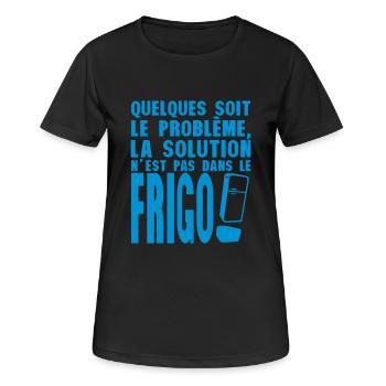 la solution du probleme pas frigo humour - T-shirt respirant Femme - noir - Devant - AI Model Female 172 light (172cm)